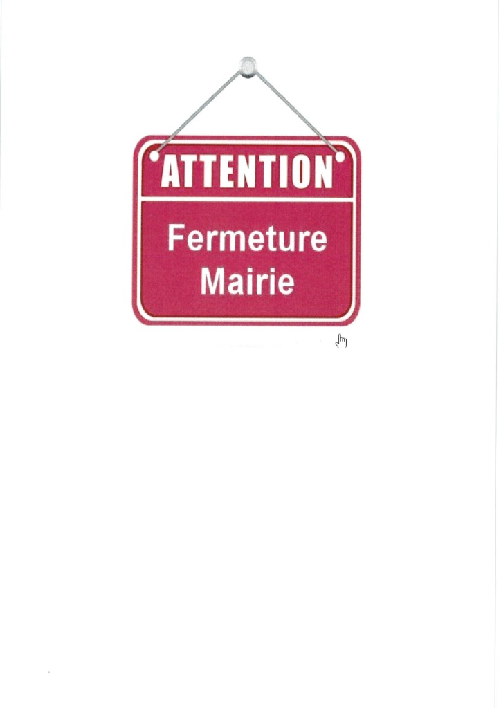 FERMETURE MAIRIE